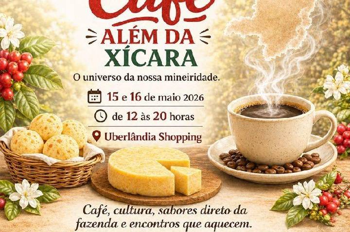 Feira “Café Além da Xícara” : evento que valoriza a cultura e a produção cafeeira do Triângulo Mineiro.