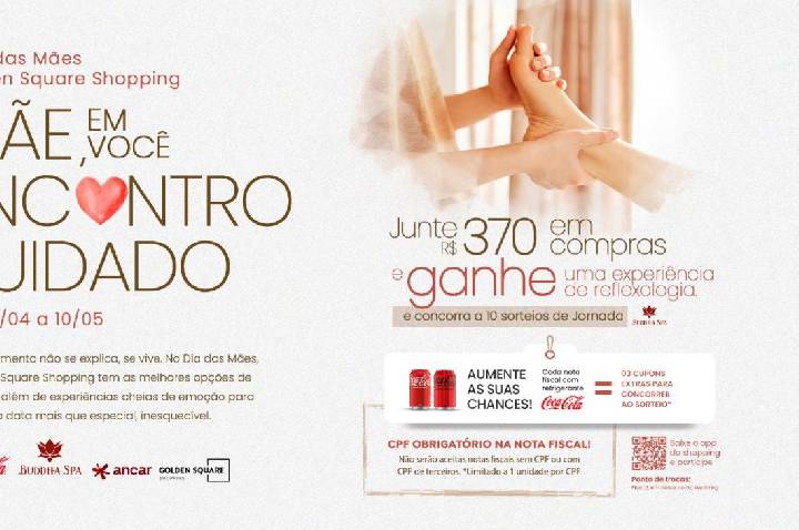 Golden Square Shopping lança campanha de Dia das Mães com experiências do Buddha Spa e ação com Coca-Cola