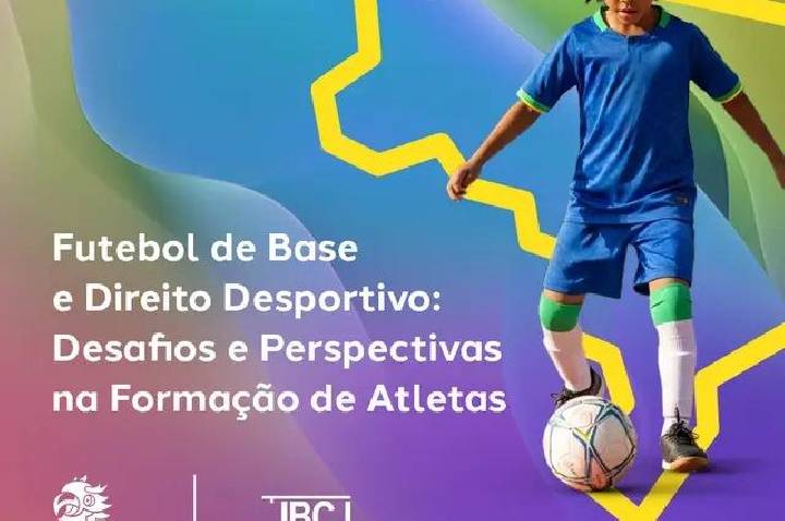 IBCJ, CEDES e Ibrachina debatem Futebol de Base e Direito Desportivo