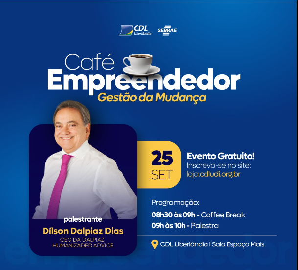 Café Empreendedor traz palestra sobre 