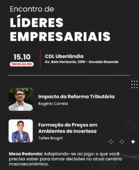 CDL Uberlândia sedia Encontro de Líderes Empresariais