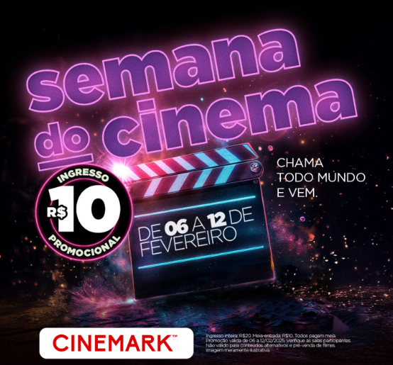 Semana do Cinema começa hoje no Cinemark do Uberlândia Shopping com ingressos a R$10