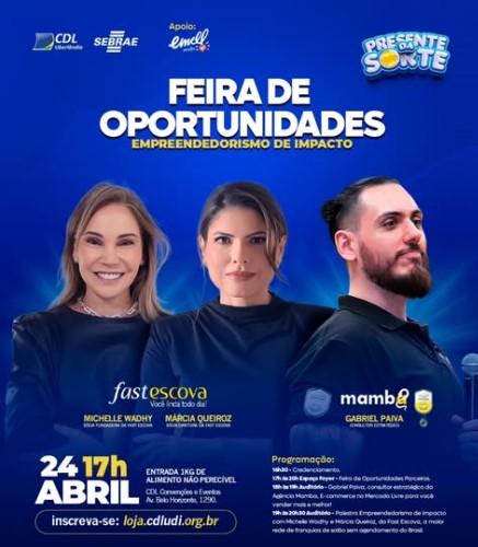 Feira de Oportunidades recebe Gabriel Paiva, parceiro do Mercado Livre, e as sócias da Fast Escova, Michelle Wadhy e Márcia Queirós para palestrar sobre as estratégias rumo ao suce