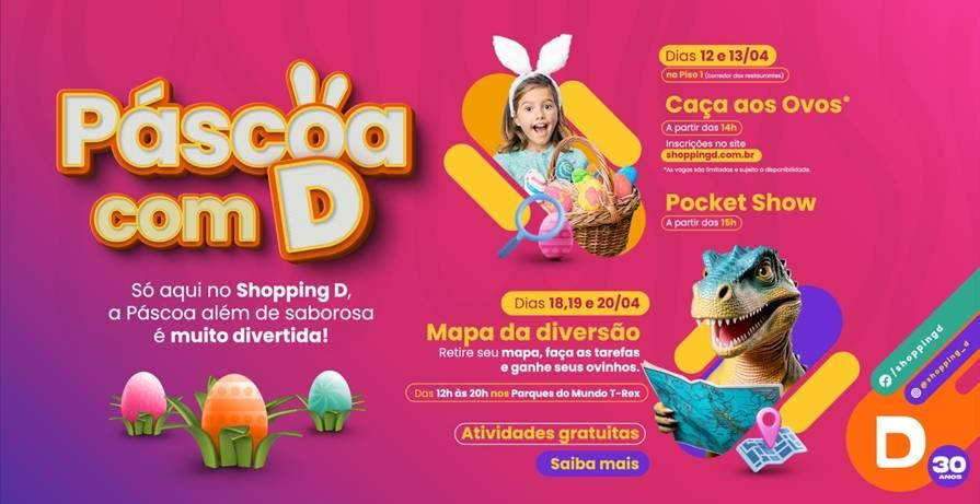Páscoa no Shopping D terá programação especial gratuita para as famílias