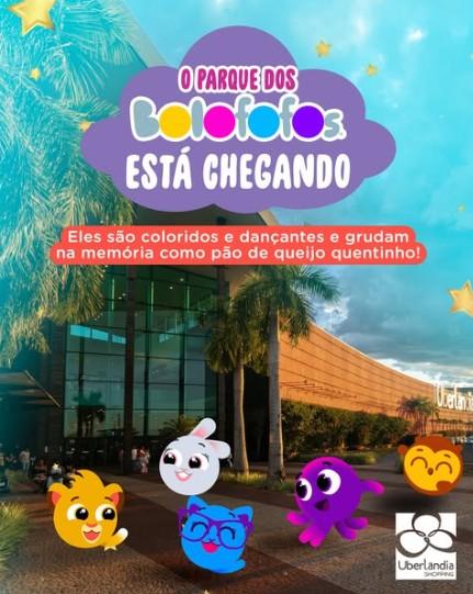 Fenômeno infantil, Parque dos Bolofofos está chegando nas férias do Uberlândia Shopping