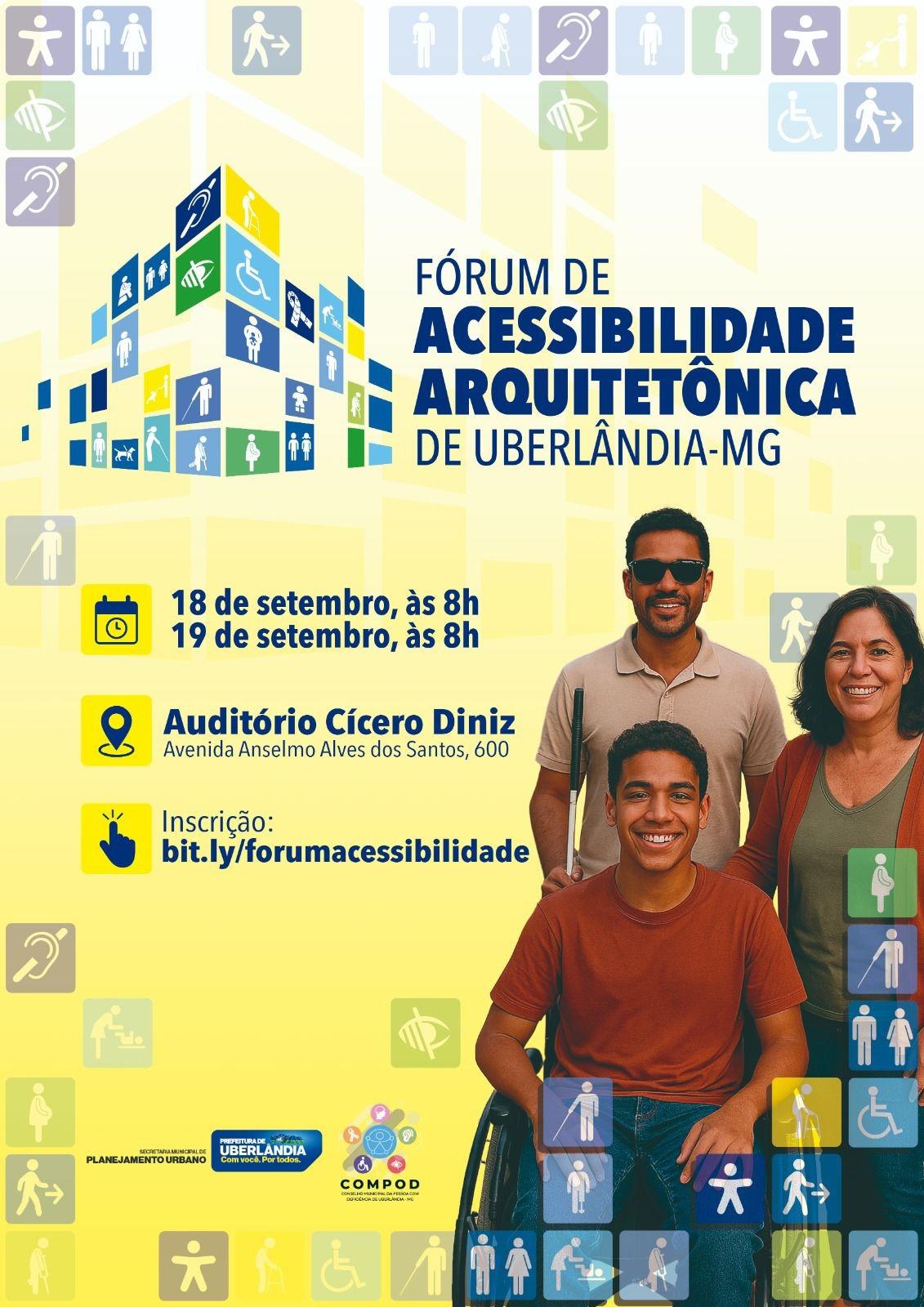 Prefeitura sedia Fórum de Acessibilidade Arquitetônica de Uberlândia