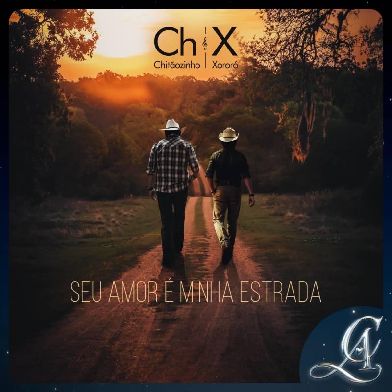 Chitãozinho & Xororó lançam “Seu Amor É Minha Estrada”, destaque na trilha de Coração Acelerado