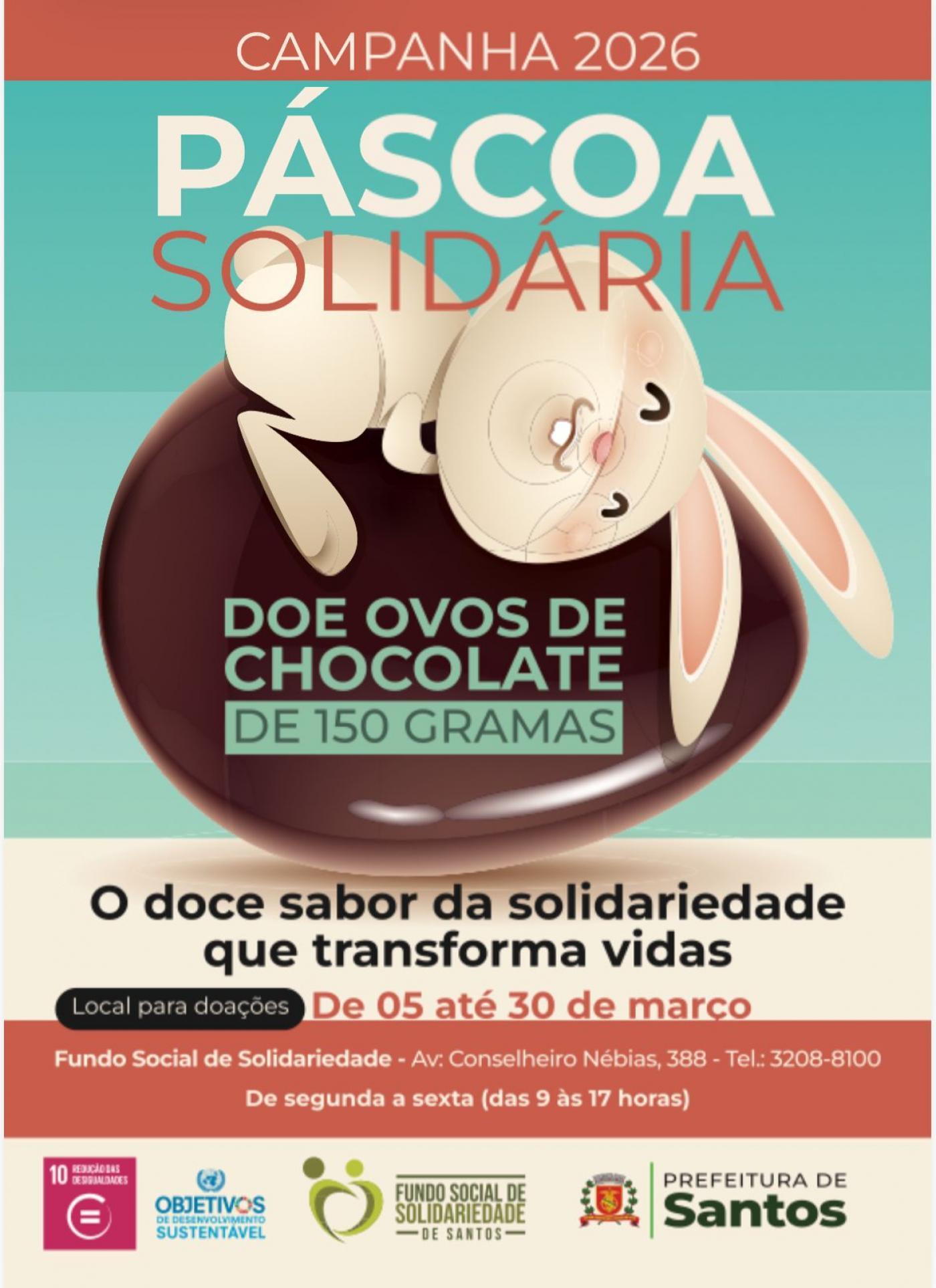 Notícias Fundo Social de Santos inicia campanha para arrecadar ovos de Páscoa