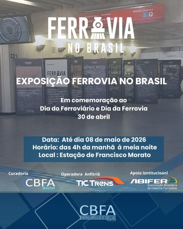 Exposição “Ferrovia no Brasil” chega à 4ª edição e celebra o Dia do Ferroviário em Francisco Morato (SP)