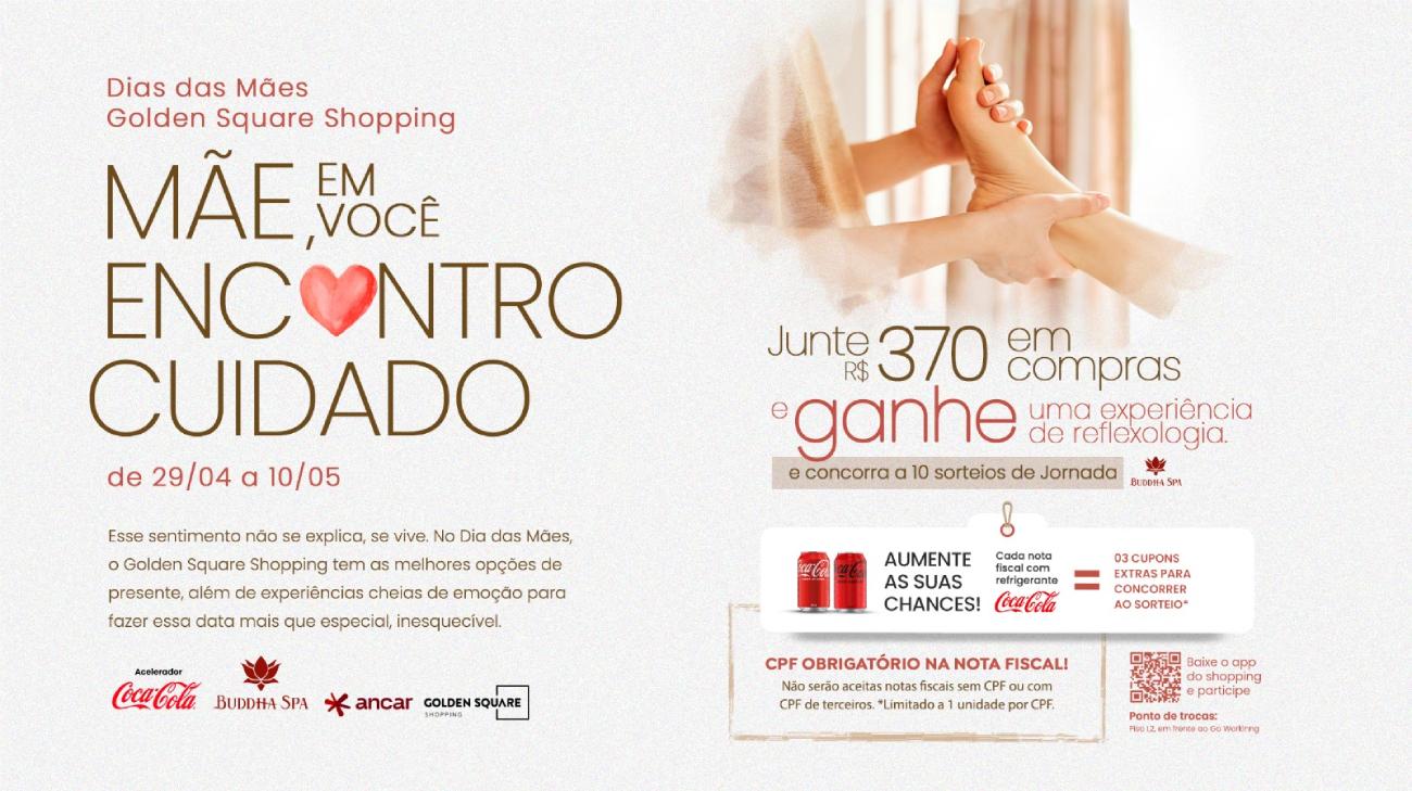 Golden Square Shopping lança campanha de Dia das Mães com experiências do Buddha Spa e ação com Coca-Cola