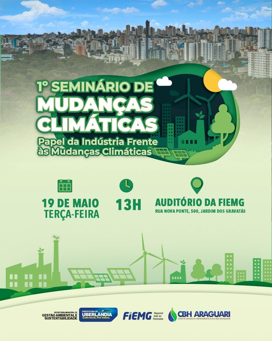 Prefeitura realiza o 1º Fórum de Mudanças Climáticas de Uberlândia na próxima terça (19)