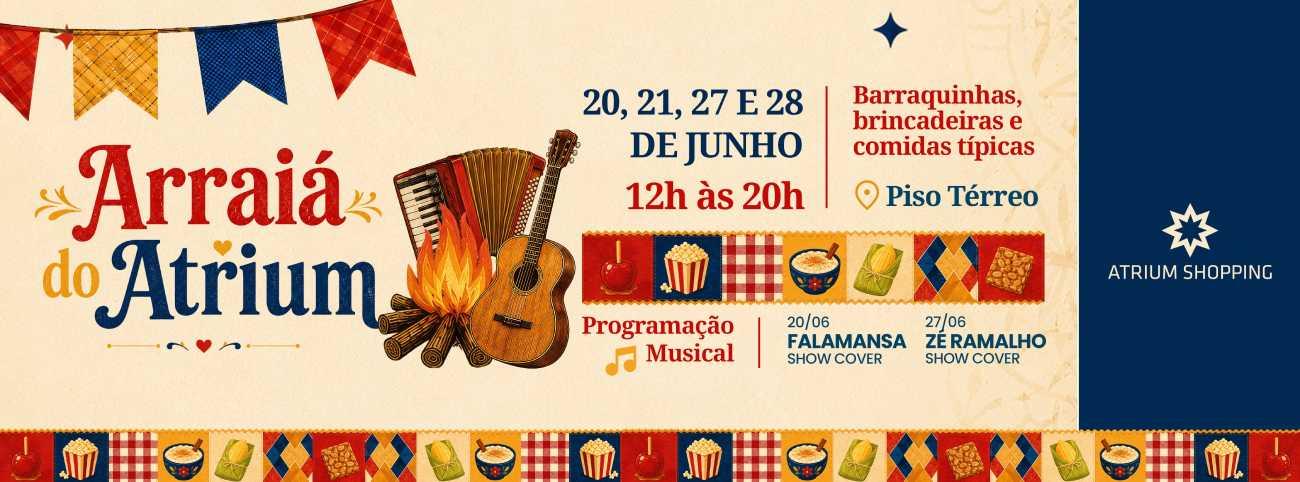 Arraial Solidário do Atrium Shopping une tradição junina, música ao vivo e apoio a instituições sociais