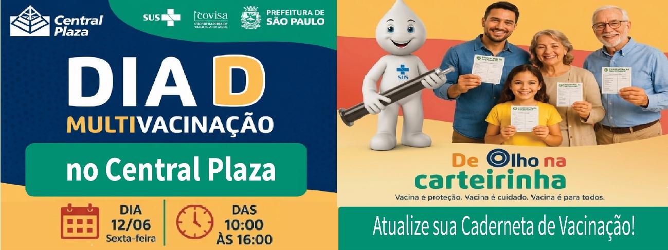 Central Plaza Shopping recebe Dia D de Multivacinação