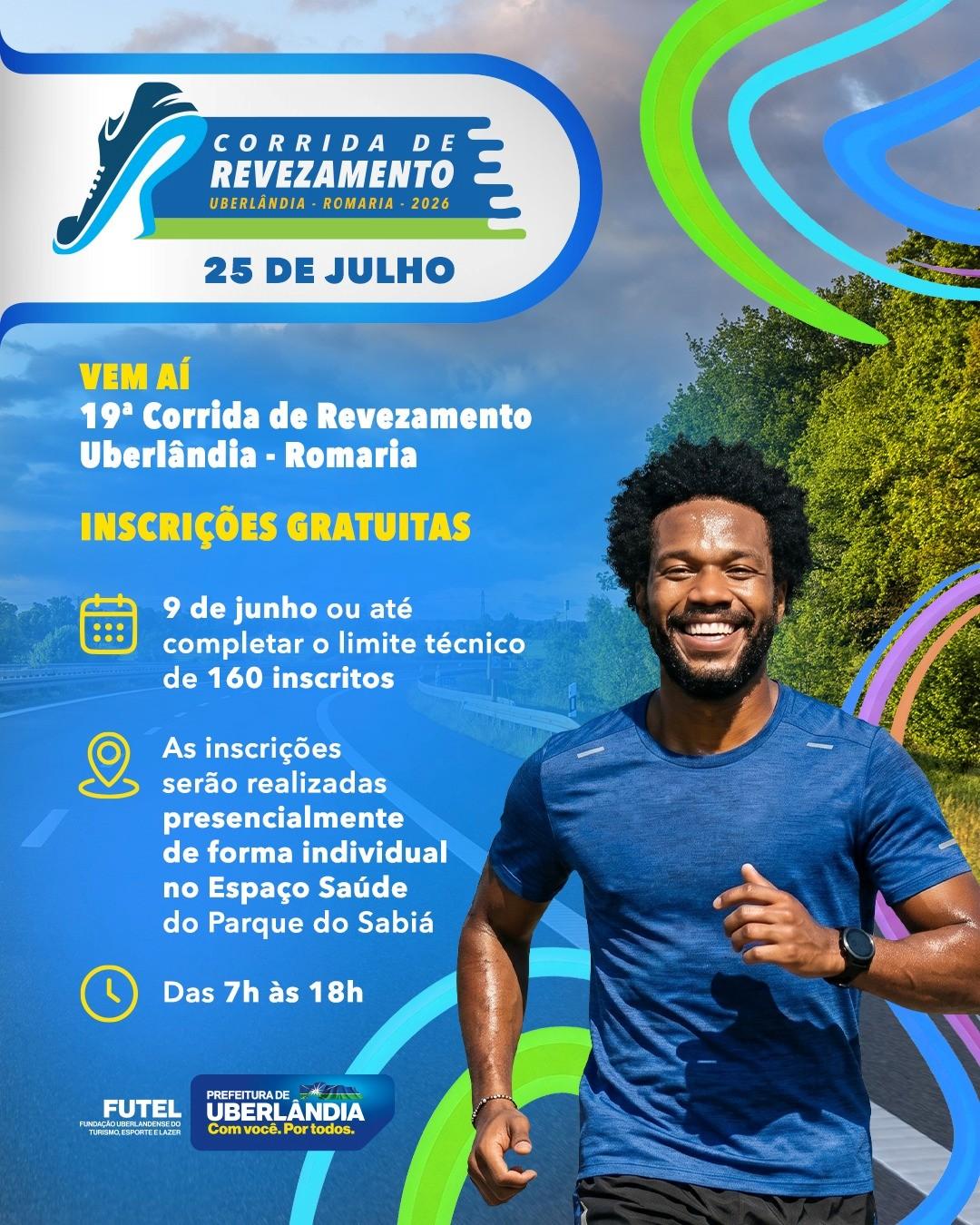 Prefeitura abre hoje (9) inscrições gratuitas para a 19ª Corrida de Revezamento Uberlândia/Romaria