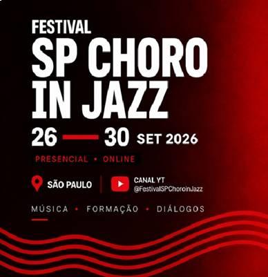 V Festival SP Choro in Jazz reúne instrumentistas  em concertos, masterclass e sound talks    