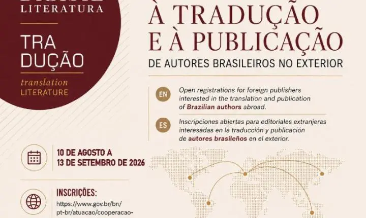 Biblioteca Nacional lança edital do Programa de Apoio à Tradução e à Publicação de Autores Brasileiros no Exterior 2026