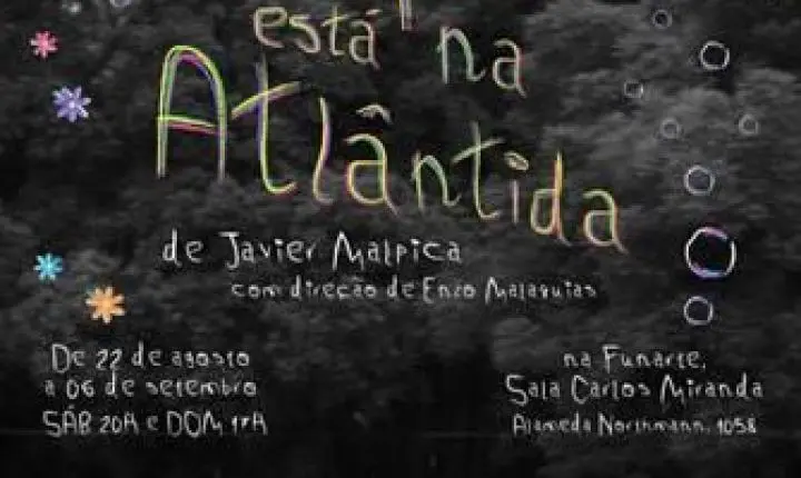 Papai Está na Atlântida, de Javier Malpica, estreia na Funarte SP com o Grupo Flama