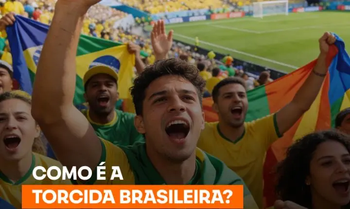 Torcida brasileira: pesquisa revela como os fãs se comportam