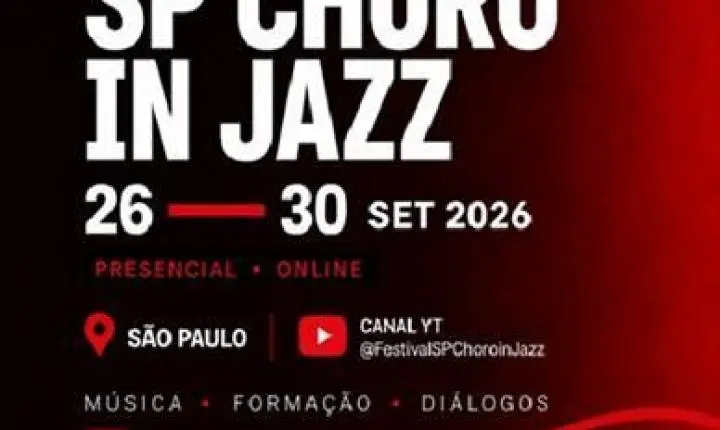 V Festival SP Choro in Jazz reúne instrumentistas  em concertos, masterclass e sound talks    